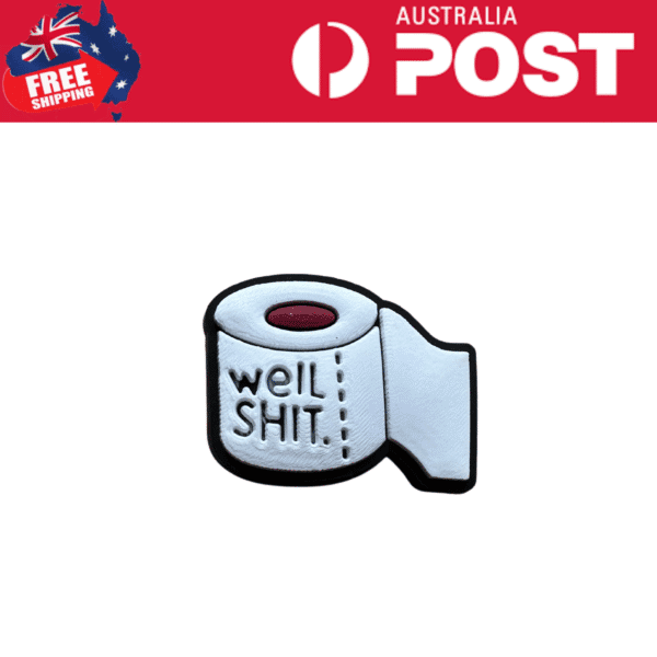 Toilet paper patch with "Well Shit" phrase, humorous embroidered iron-on patch for clothing.