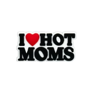 I <3 Hot Moms