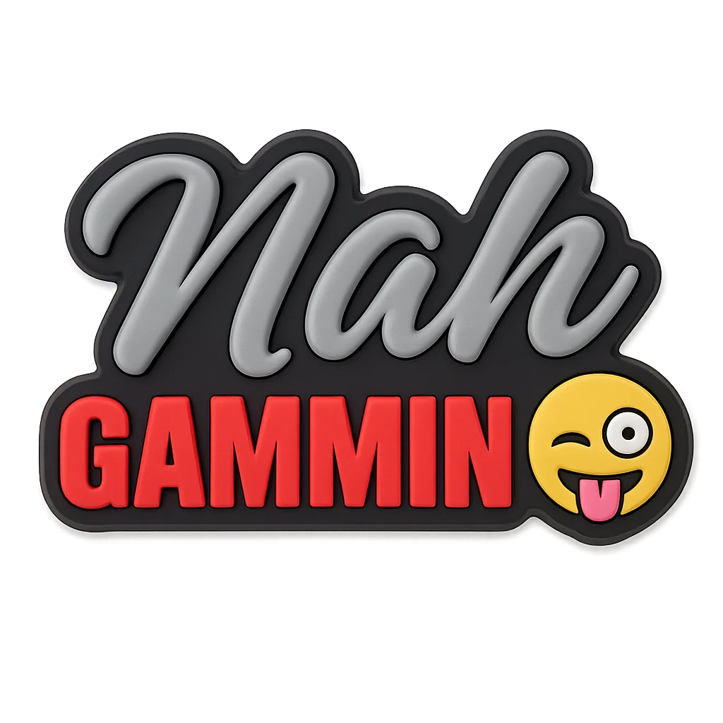 Nah Gammin Aussie Slang For Jibbitz-Crocs Charms